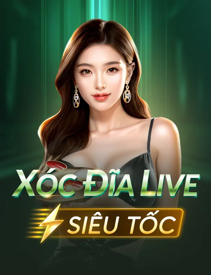 Xóc Đĩa Live Siêu Tốc
