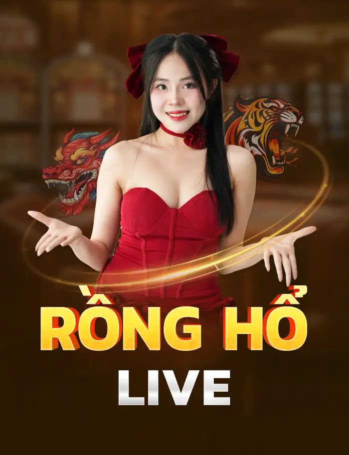 Rồng Hổ Live