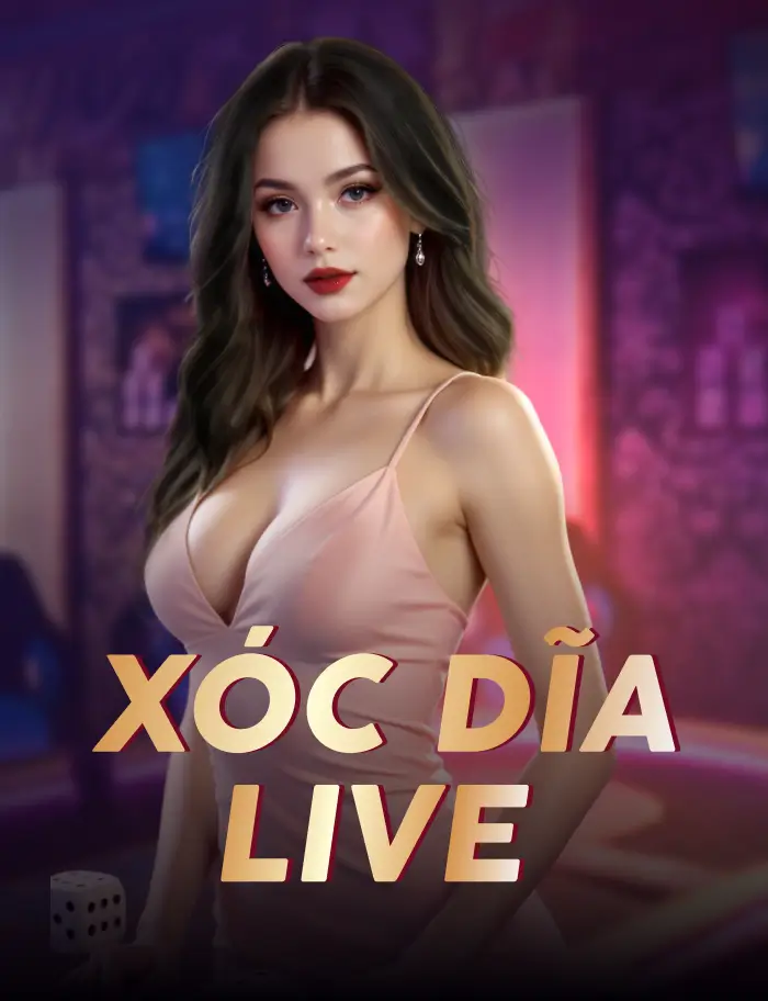 Xóc Đĩa Live